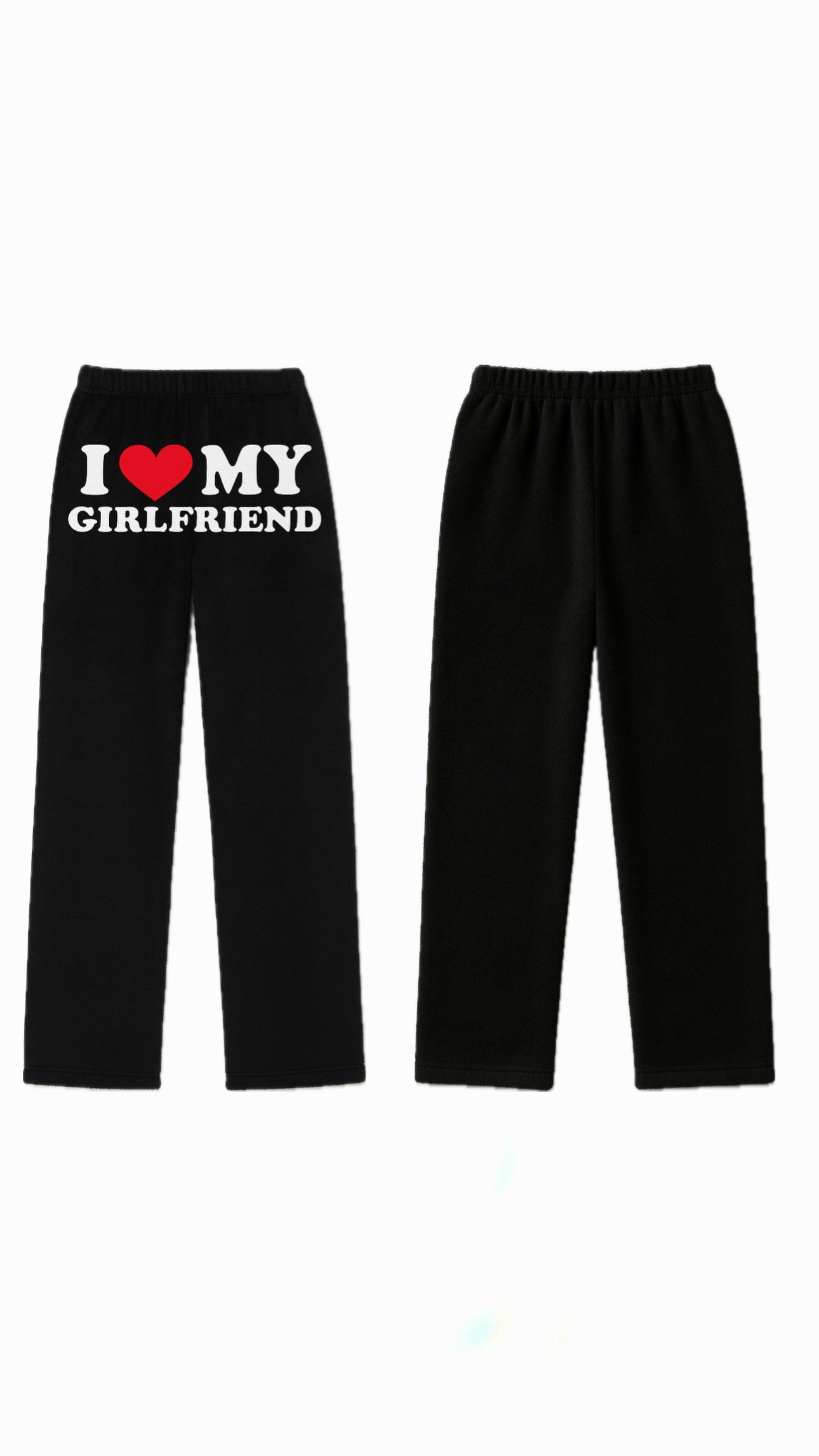 I love my girlfriend Pajamas